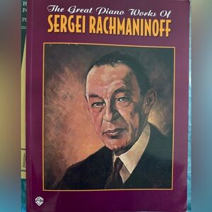 The Great Piano Works of Sergei Rachmaninoff